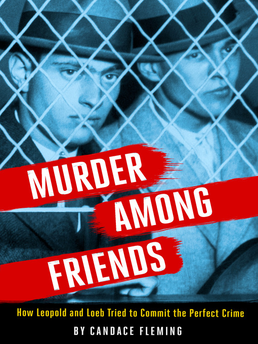 Title details for Murder Among Friends by Candace Fleming - Wait list